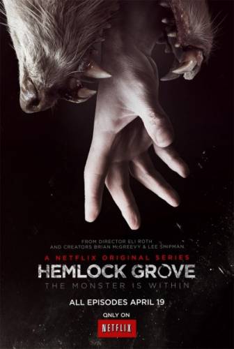 Хемлок Гроув / Hemlock Grove (2013)