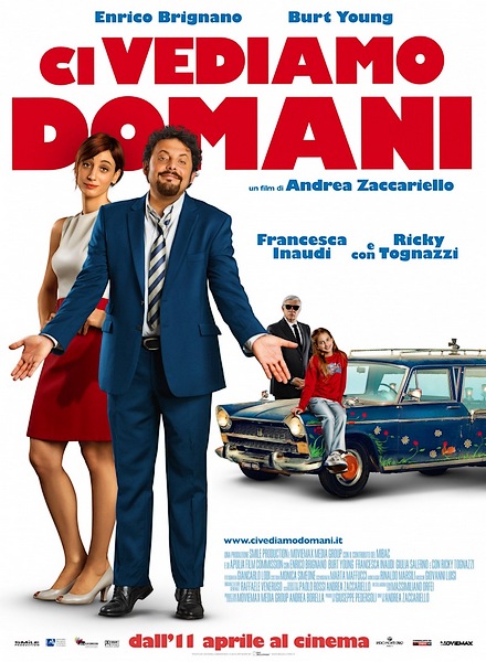 Увидимся завтра / Ci vediamo domani (2013)